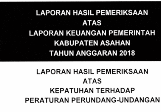 Buku temuan BPK atas laporan keuangan Pemkab Asahan.